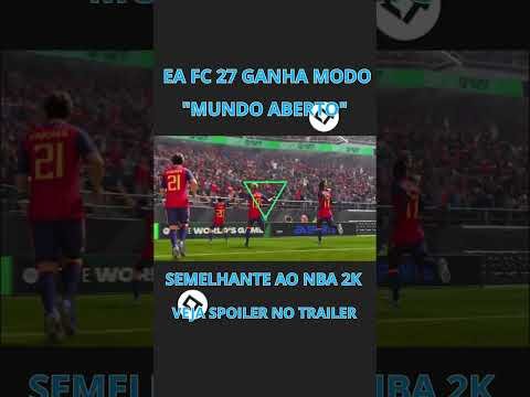 EA FC 27 ganha modo “mundo aberto” estilo NBA 2K!